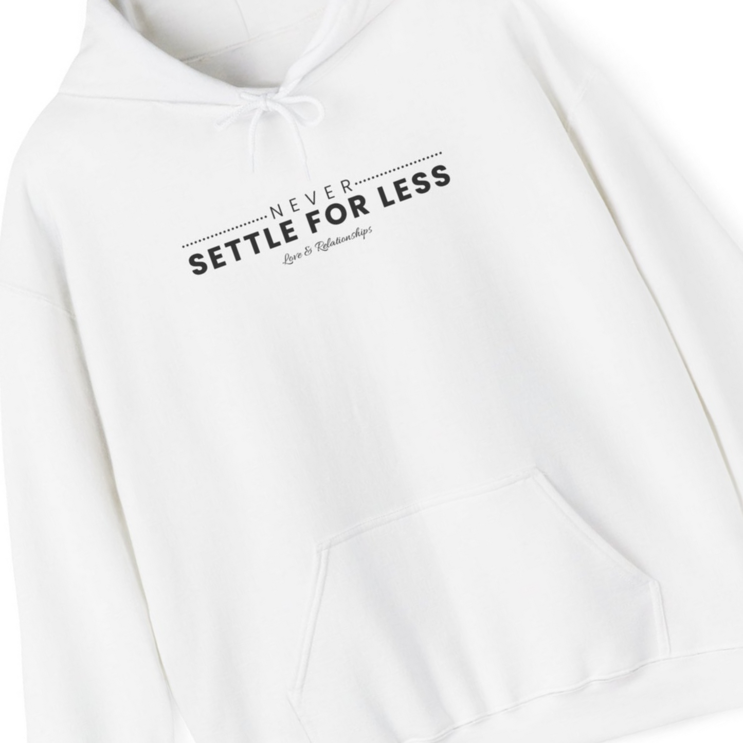 Men's Never Settle For Less White Hoodie