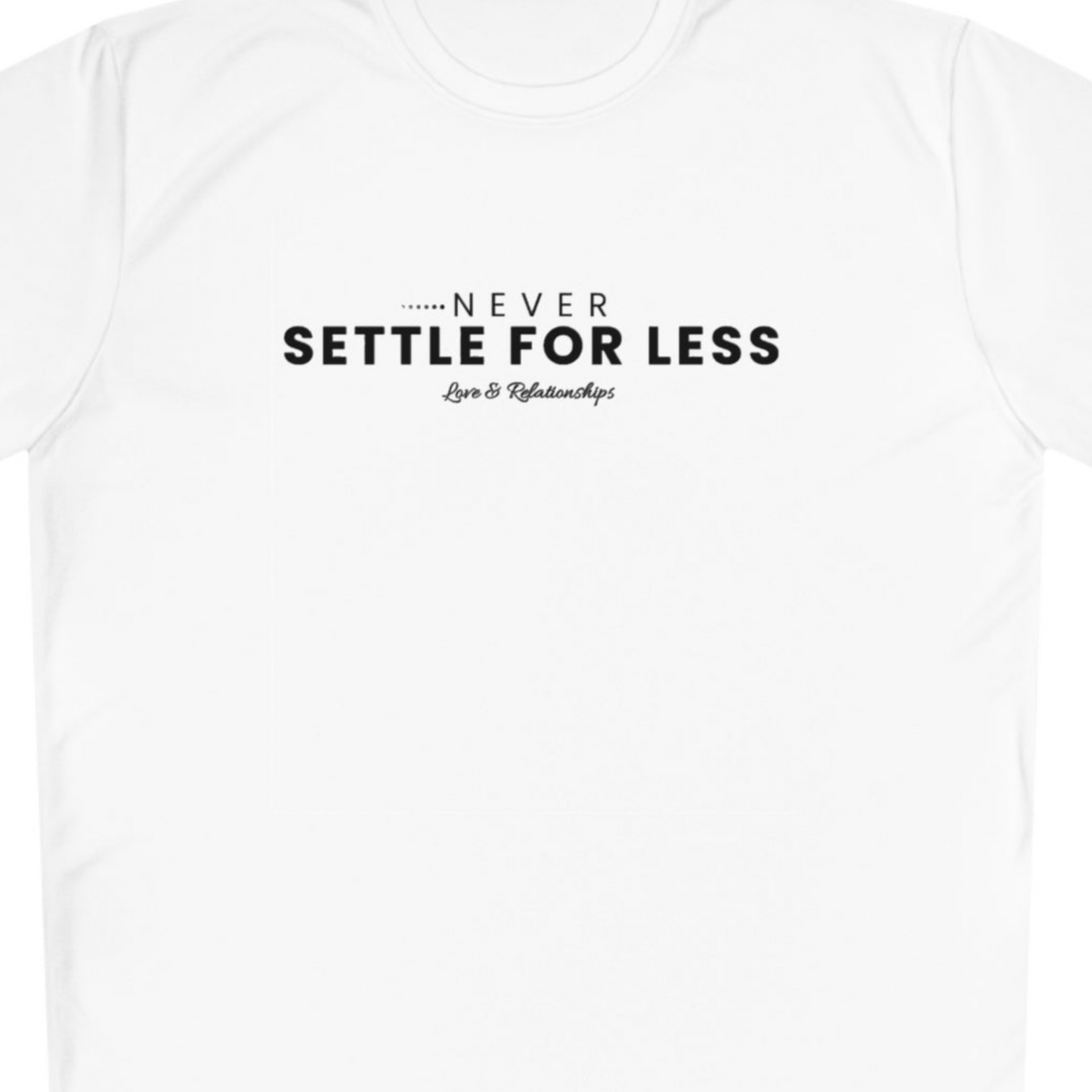 Men's Never Settle For Less White Long Sleeve Tee