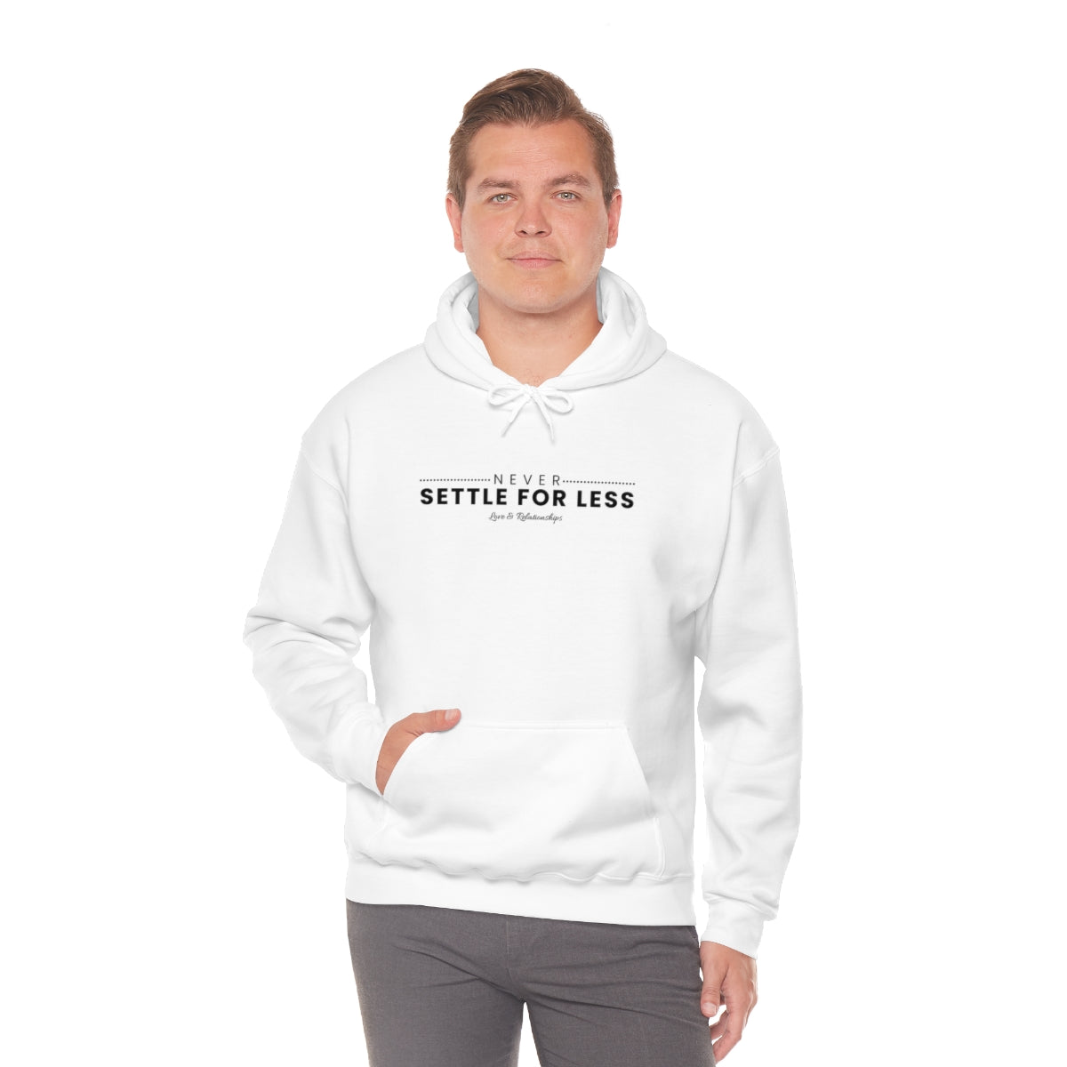 Men's Never Settle For Less White Hoodie