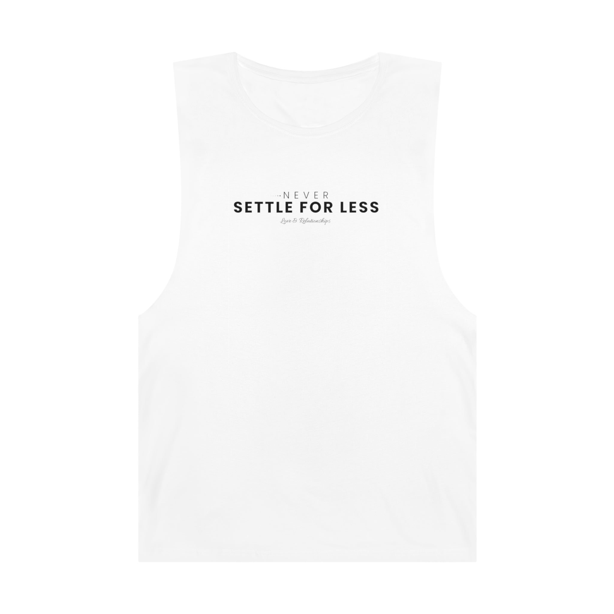 Men's Never Settle For Less White Tank