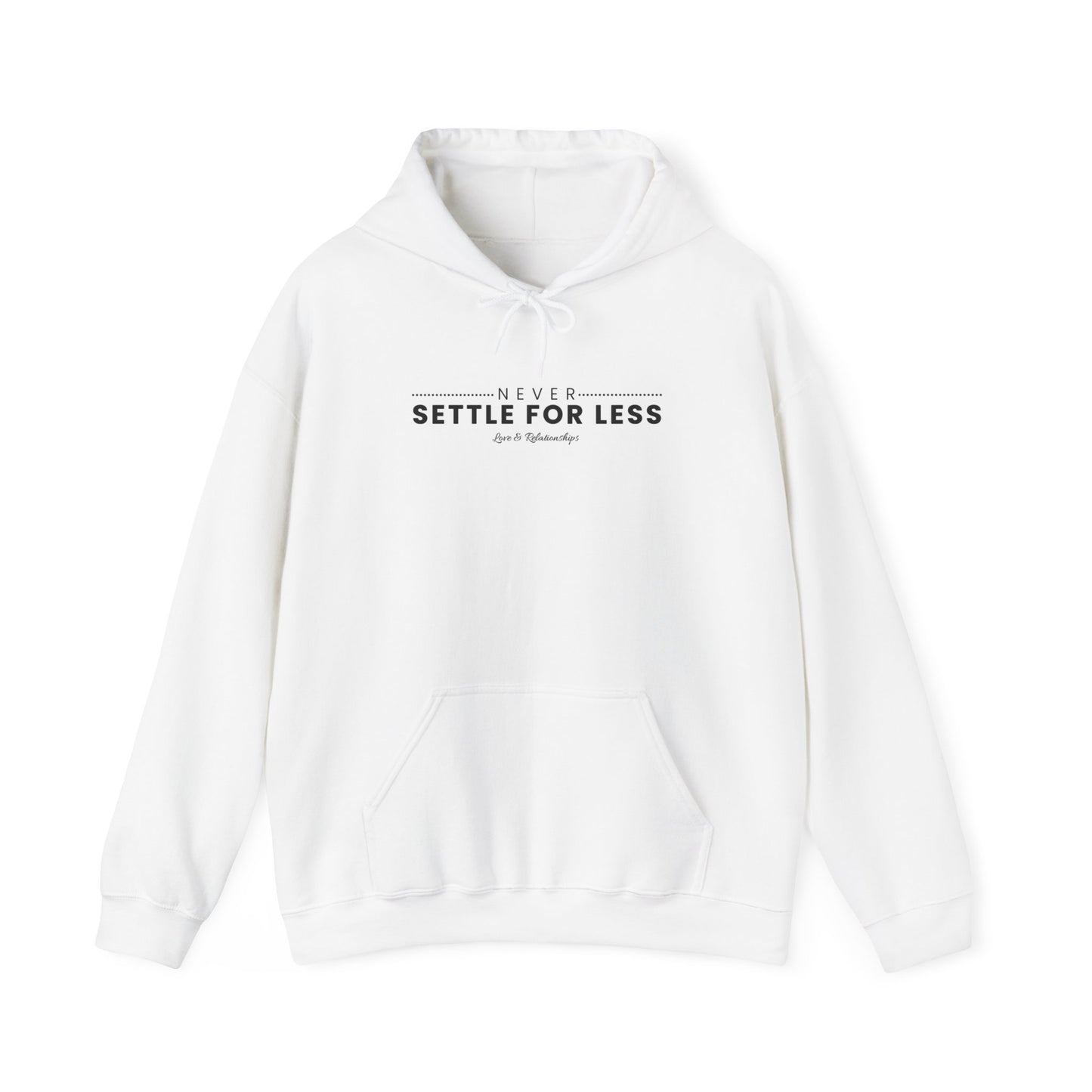 Men's Never Settle For Less White Hoodie