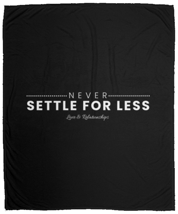 Never Settle For Less Black Plush Fleece Blanket