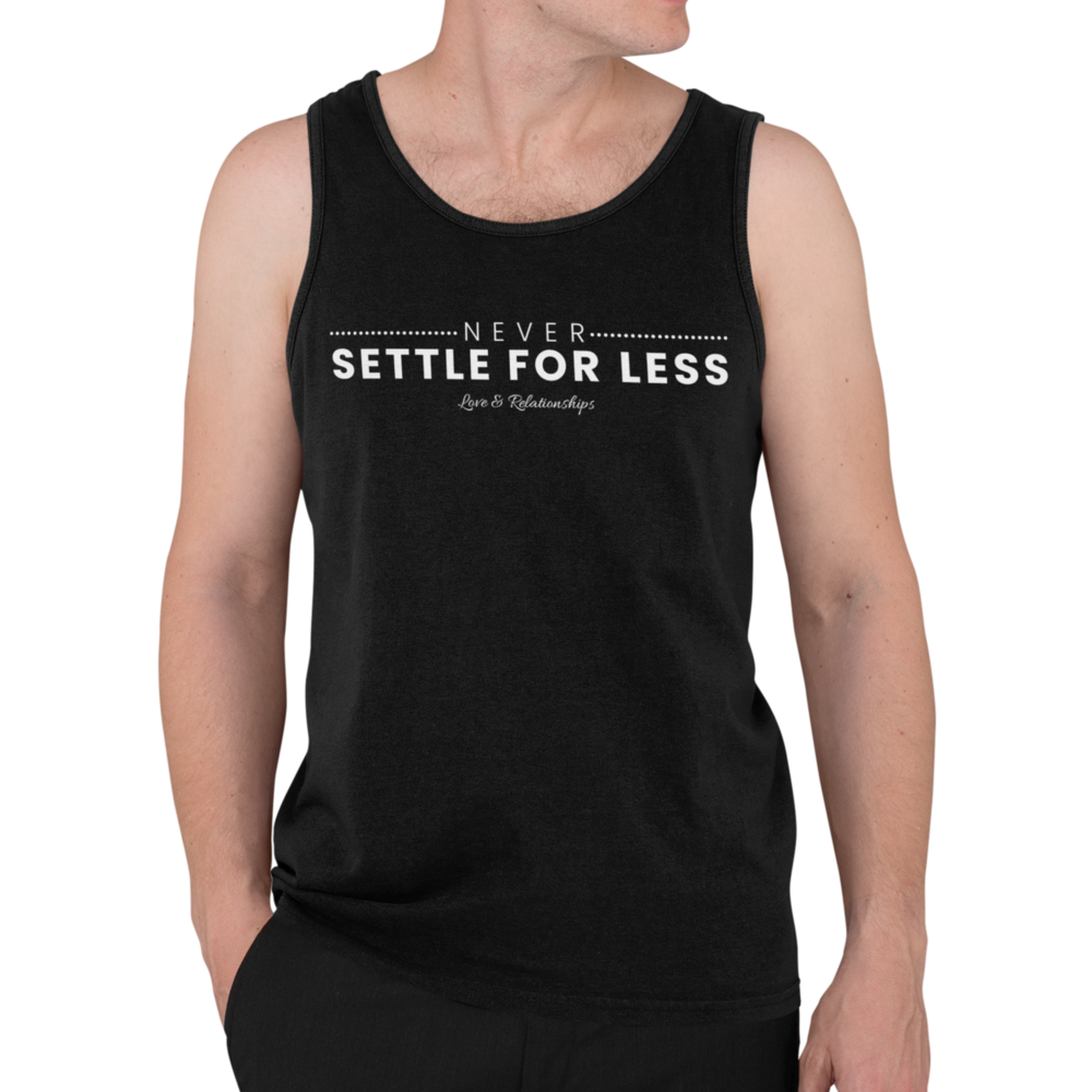 Men's Never Settle For Less Black Tank